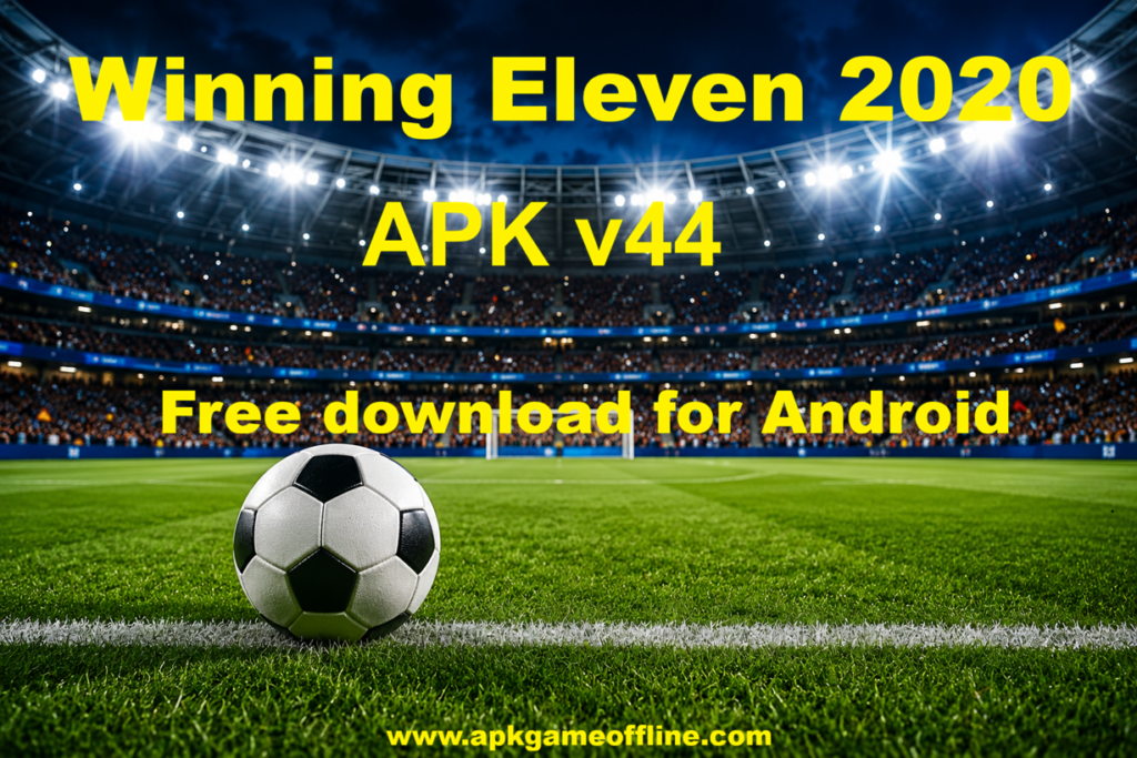 Winning Eleven 2020 APK v44 Download Latest Version for Android